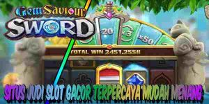 Situs Judi Slot Gacor Terbaik dan Terpercaya Mudah Menang Gem Saviour Sword